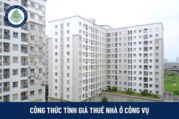 Công thức tính giá thuê nhà ở công vụ đối với trường hợp đầu tư xây dựng dự án nhà ở công vụ