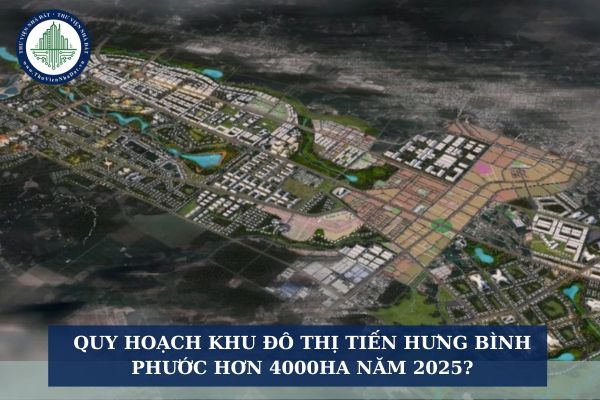 Quy hoạch khu đô thị Tiến Hưng Bình phước hơn 4000ha năm 2025?
