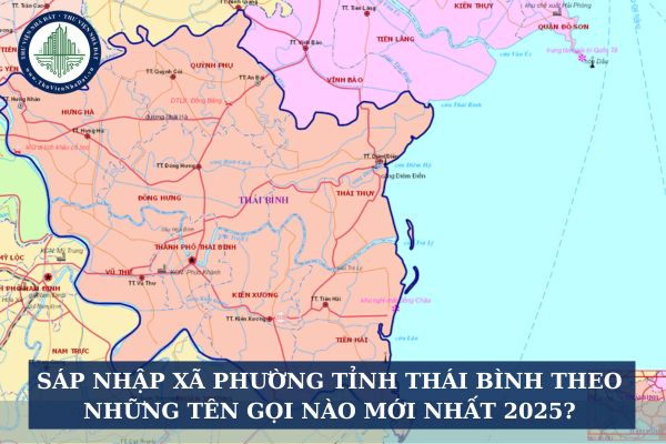 Sáp nhập xã phường tỉnh Thái Bình theo những tên gọi nào mới nhất 2025?