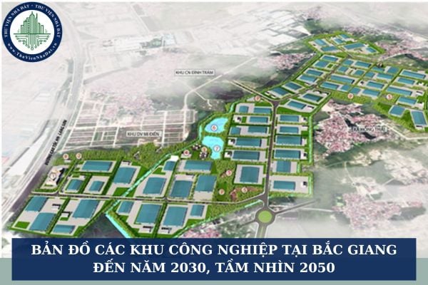 Bản đồ các khu công nghiệp tại Bắc Giang đến năm 2030, tầm nhìn 2050