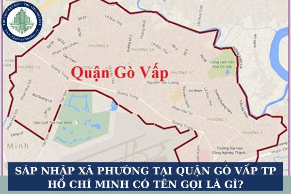 Sáp nhập xã phường tại Quận Gò Vấp TP Hồ Chí Minh có tên gọi là gì?