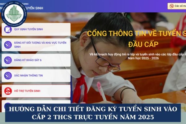 Hướng dẫn chi tiết đăng ký tuyển sinh vào cấp 2 THCS trực tuyến năm 2025