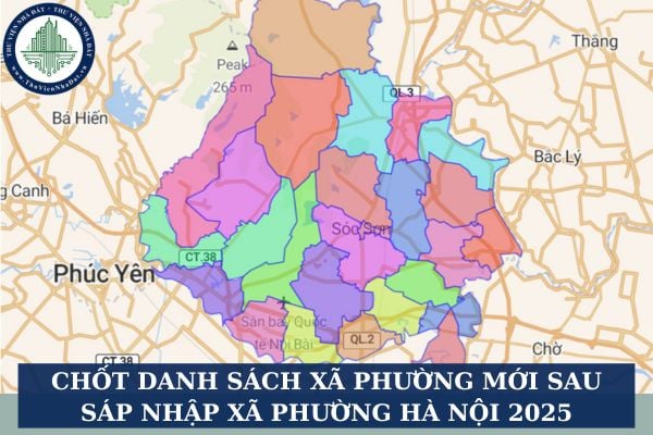 Chốt danh sách xã phường mới sau sáp nhập xã phường Hà Nội 2025