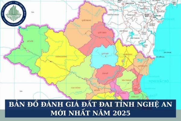 Bản đồ đánh giá đất đai tỉnh Nghệ An mới nhất năm 2025