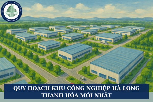 Quy hoạch Khu công nghiệp Hà Long Thanh Hóa mới nhất