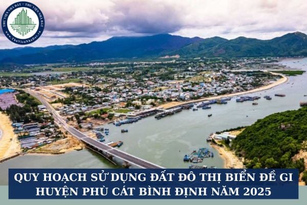 Quy hoạch sử dụng đất đô thị biển Đề Gi huyện Phù Cát Bình Định năm 2025