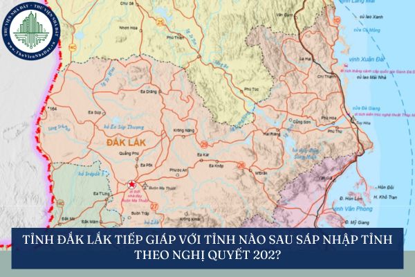 Tỉnh Đắk Lắk tiếp giáp với tỉnh nào sau sáp nhập tỉnh theo Nghị quyết 202?