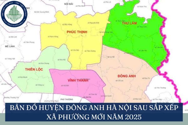 Bản đồ huyện Đông Anh Hà Nội sau sắp xếp xã phường mới năm 2025