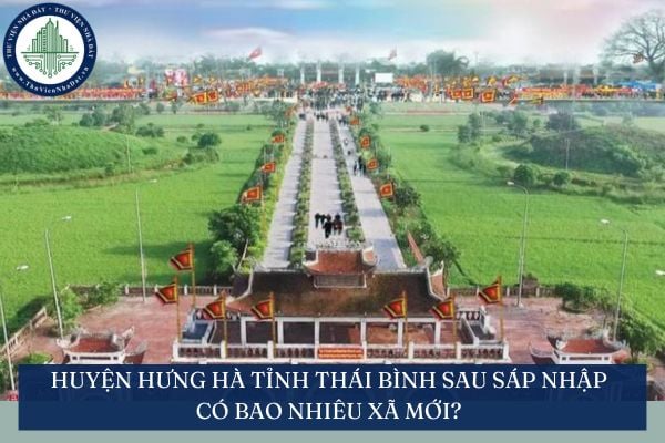 Huyện Hưng Hà tỉnh Thái Bình sau sáp nhập có bao nhiêu xã mới?