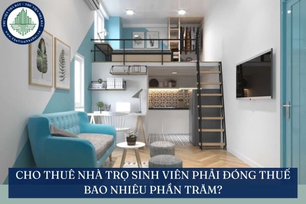 Cho thuê nhà trọ sinh viên phải đóng thuế bao nhiêu phần trăm?