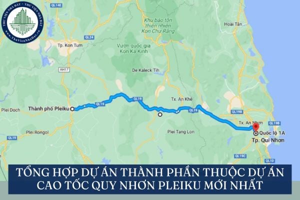 Tổng hợp dự án thành phần thuộc dự án cao tốc Quy Nhơn Pleiku mới nhất