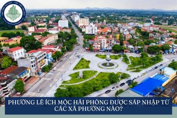Phường Lê Ích Mộc Hải Phòng được sáp nhập từ các xã phường nào?