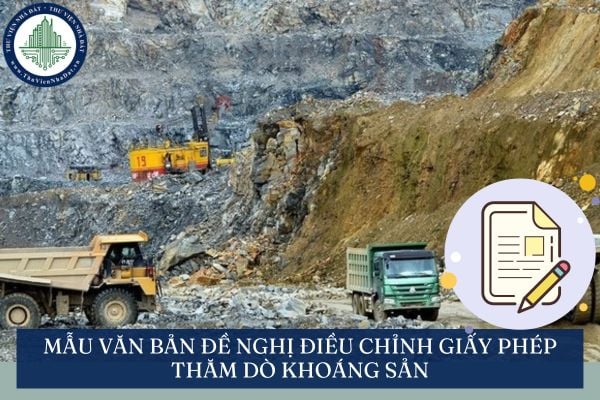 Mẫu Văn bản đề nghị điều chỉnh giấy phép thăm dò khoáng sản