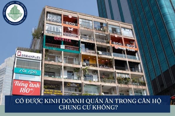 Có được kinh doanh quán ăn trong căn hộ chung cư không?