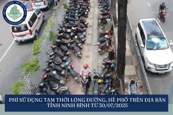 Phí sử dụng tạm thời lòng đường, hè phố trên địa bàn tỉnh Ninh Bình từ 30/07/2025