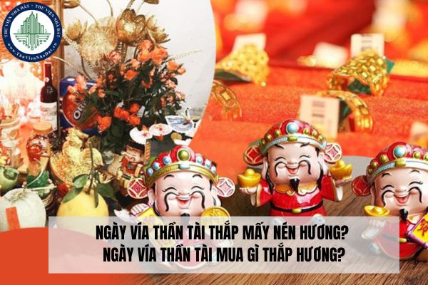 Ngày vía thần tài thắp mấy nén hương? Ngày vía thần tài mua gì thắp hương?