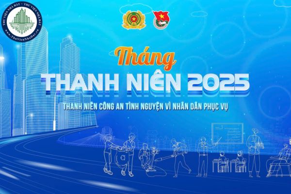 Tháng Thanh niên 2025 là tháng mấy? Tháng Thanh niên bắt đầu từ khi nào?