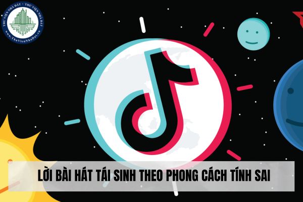 Lời bài hát Tái Sinh theo phong cách Tính Sai