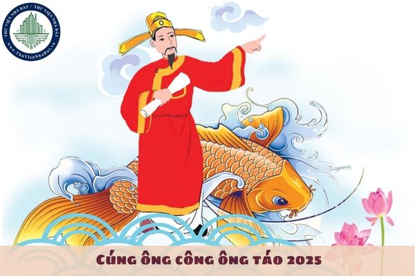 Cúng 23 tháng chạp năm 2025 ngày nào tốt? Cúng ông công ông táo năm 2025 ngày nào đẹp