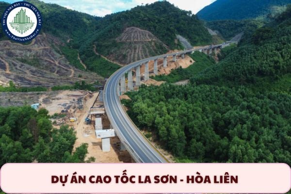Dự án cao tốc La Sơn Hòa Liên bao nhiêu km? Cao tốc La Sơn Hòa Liên có mấy làn xe? 