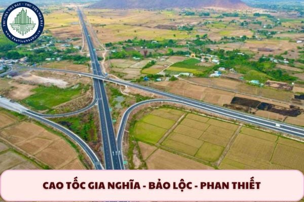 Dự án cao tốc Gia Nghĩa - Bảo Lộc - Phan Thiết đã khởi công chưa?
