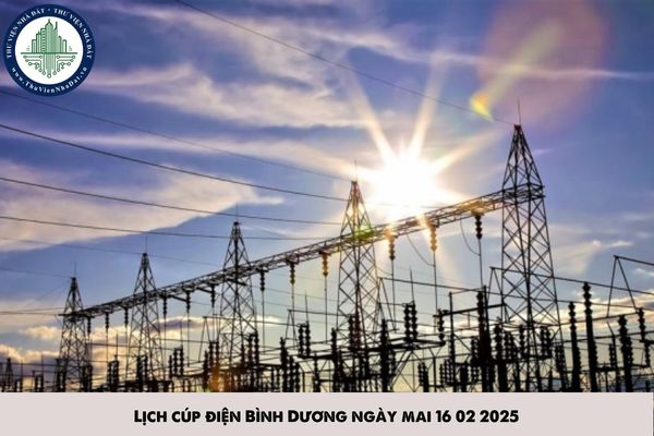 Lịch cúp điện Bình Dương ngày mai 16 02 2025