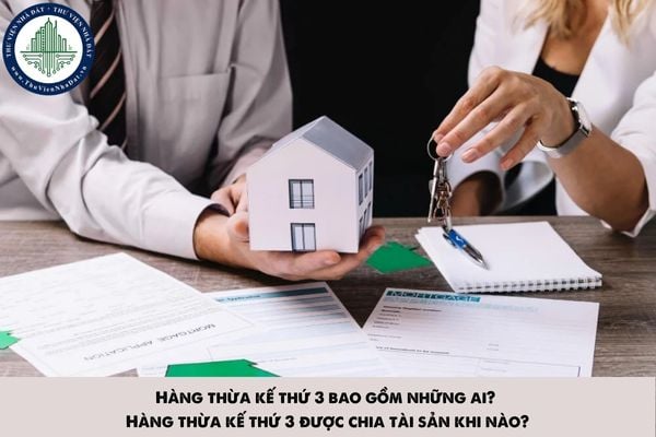 Hàng thừa kế thứ 3 bao gồm những ai? Hàng thừa kế thứ 3 được chia tài sản khi nào?