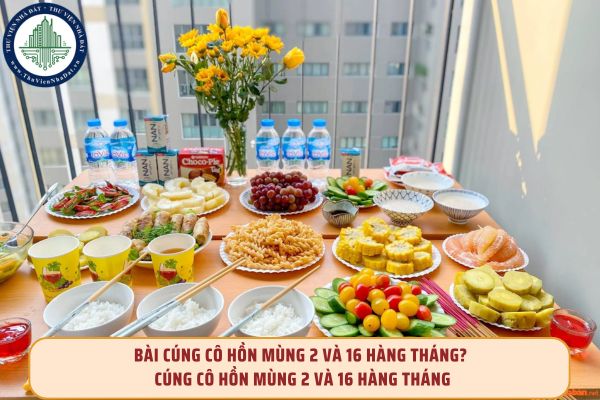 Bài cúng cô hồn mùng 2 và 16 hàng tháng? Cúng cô hồn mùng 2 và 16 hàng tháng