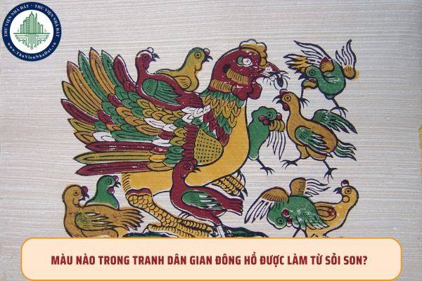 Màu nào trong tranh dân gian Đông Hồ được làm từ sỏi son?