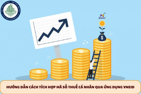 Hướng dẫn cách tích hợp mã số thuế cá nhân qua ứng dụng VNeID