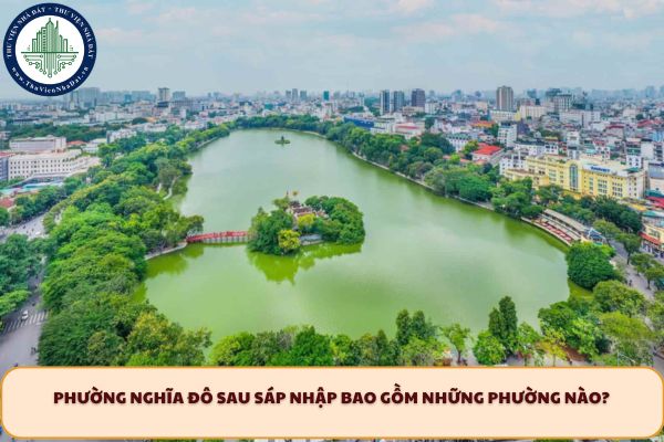 Phường Nghĩa Đô sau sáp nhập bao gồm những phường nào?