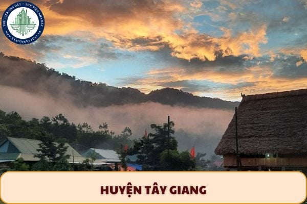 Danh sách 03 xã phường mới huyện Tây Giang tỉnh Quảng Nam (cũ) sau sáp nhập?