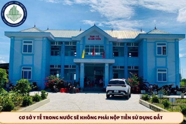 Cơ sở y tế trong nước sẽ không phải nộp tiền sử dụng đất theo Nghị quyết 72-NQ/TW