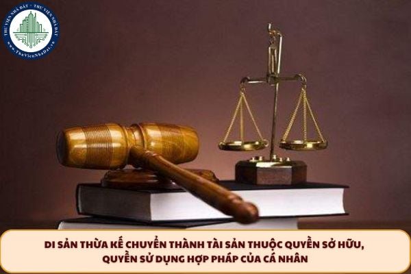 Án lệ 24 2018 về Di sản thừa kế chuyển thành tài sản thuộc quyền sở hữu, quyền sử dụng hợp pháp của cá nhân