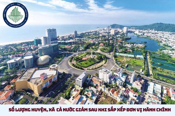 Cả nước giảm bao nhiêu huyện, xã sau khi sắp xếp đơn vị hành chính cấp huyện, xã? (hình từ internet)