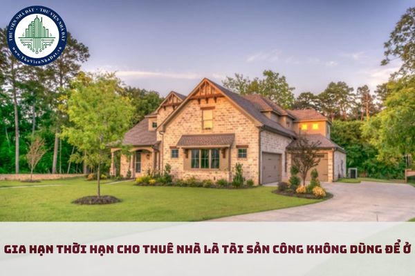 Gia hạn thời hạn cho thuê nhà là tài sản công không dùng để ở chậm nhất là bao nhiêu lâu? (hình từ internet)