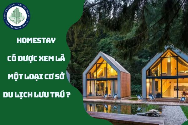 Homestay có được xem là một loại cơ sở du lịch lưu trú hay không? (hình từ internet)