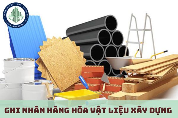 Hướng dẫn ghi nhãn hàng hóa vật liệu xây dựng mới nhất được quy định như thế nào? (hình từ internet)