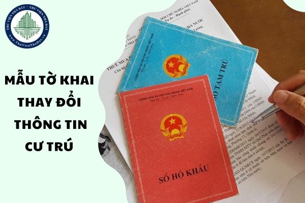 Mẫu tờ khai thay đổi thông tin cư trú là mẫu nào? Tải về mẫu tờ khai thay đổi thông tin cư trú 2025? (hình từ internet)