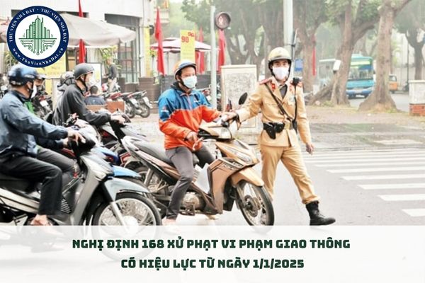 Đã có Nghị định 168 xử phạt vi phạm giao thông? Nghị định 168 có hiệu lực từ ngày 1/1/2025 đúng không? (hình từ internet)