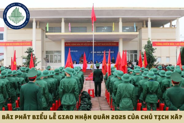 Bài phát biểu lễ giao nhận quân 2025 của Chủ tịch xã? Lịch ra quân 2025 vào thời gian nào? (hình từ internet)