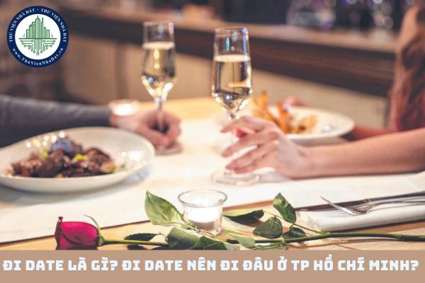 Đi date là gì? Đi date nên đi đâu ở TP Hồ Chí Minh? Kinh doanh mô hình cà phê dating có vi phạm pháp luật không? (hình từ internet)