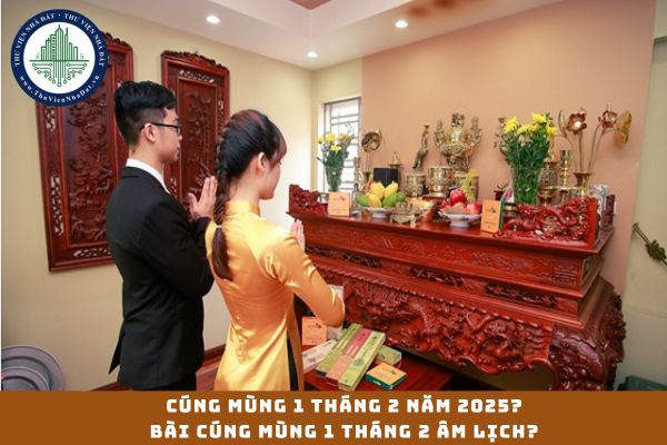 Cúng mùng 1 tháng 2 năm 2025? Bài cúng mùng 1 tháng 2 âm lịch? (hình từ internet)