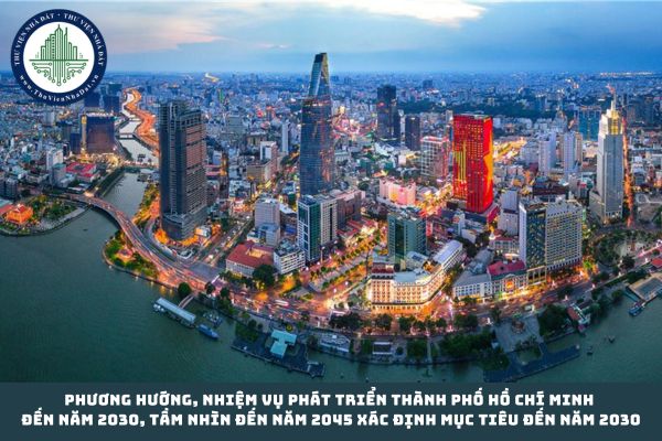 Nghị quyết số 31 về phương hướng, nhiệm vụ phát triển Thành phố Hồ Chí Minh đến năm 2030, tầm nhìn đến năm 2045 xác định mục tiêu đến năm 2030 (hình từ internet)