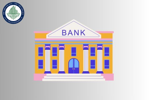 Hồ sơ đề nghị cấp Giấy phép thành lập và hoạt động của Ngân hàng thương mại cổ phần bao gồm những gì? Thủ tục thực hiện thế nào?