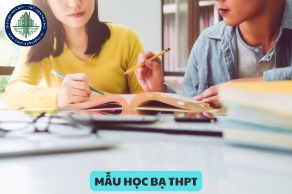 Mẫu học bạ THPT áp dụng mới nhất? Hướng dẫn sử dụng học bạ theo Thông tư 22?