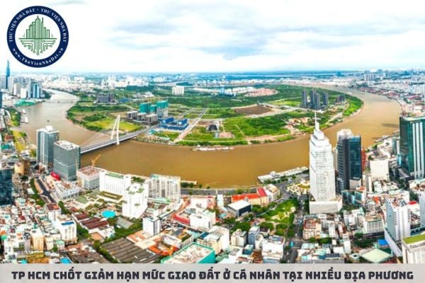 TP HCM chốt giảm hạn mức giao đất ở cá nhân tại nhiều địa phương