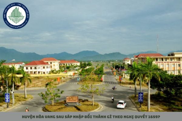 Huyện Hòa Vang sau sáp nhập đổi thành gì theo Nghị quyết 1659? (Hình từ Internet)