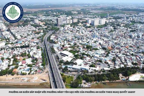 Phường An Biên sáp nhập với phường nào? Tên gọi mới của phường An Biên theo Nghị quyết 1669?