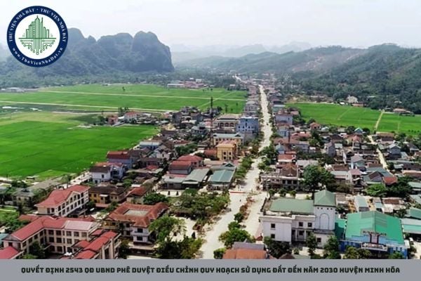 Quyết định 2543 QĐ UBND phê duyệt Điều chỉnh Quy hoạch sử dụng đất đến năm 2030 huyện Minh Hóa